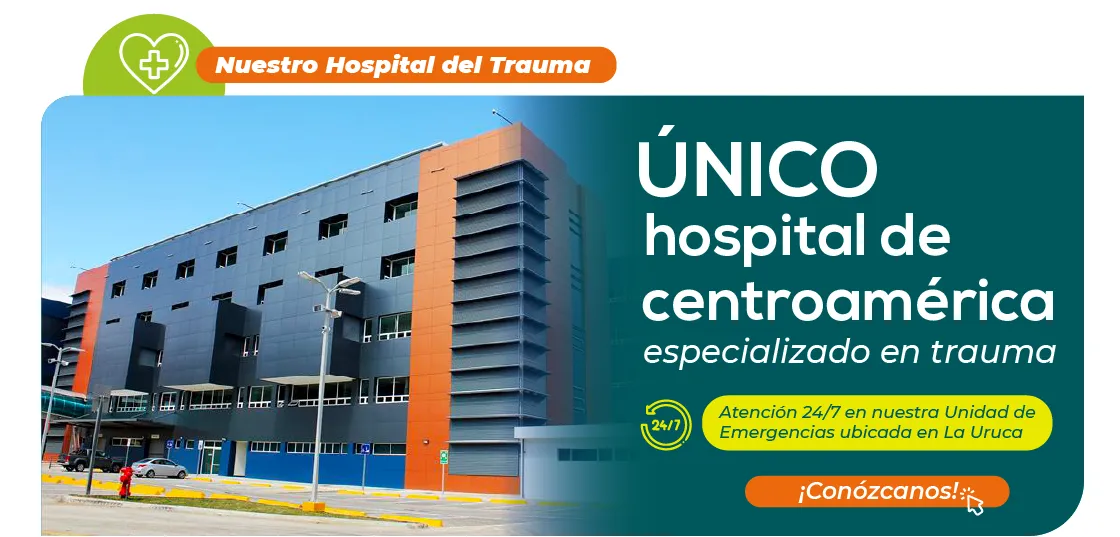 Hospital del Trauma, único en centroamérica especializado en trauma