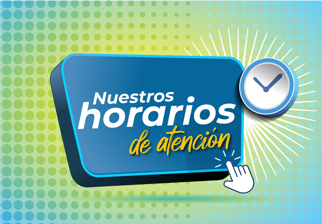 En texto: Nuestros horarios de atención