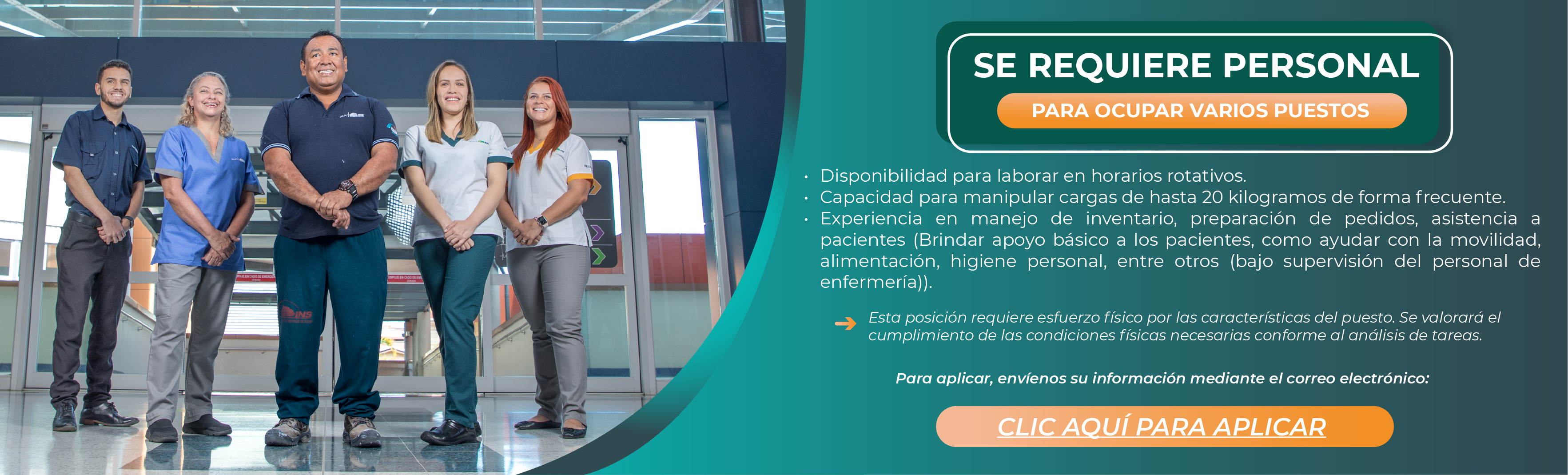 5 profesionales de la salud sonriendo a la cámara, en texto: Se requiere personal para diferentes puestos, requisitos: Disponibilidad para horarios rotativos, manejo de carga pesada, conocimiento en inventarios. Para participar enviar un correo a: talentored@grupoins.com
